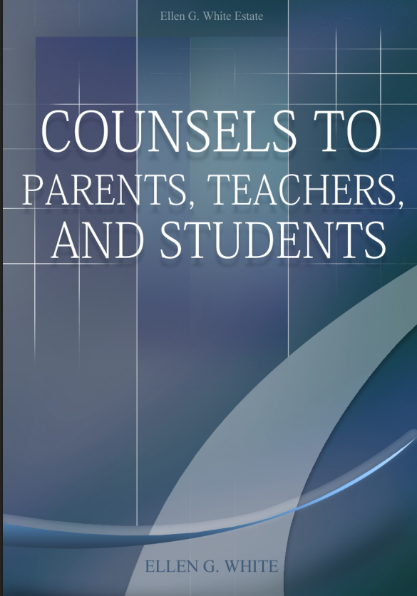 Counsels to Parents, Teachers, and Students